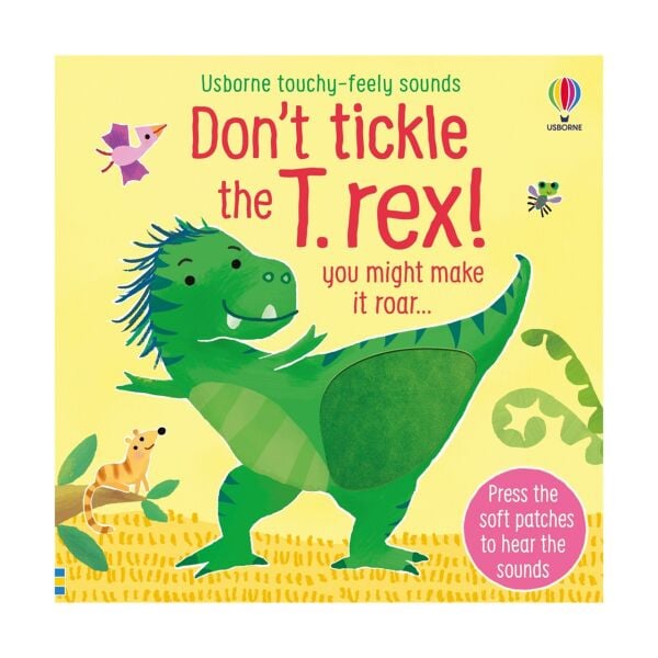 Dont Tickle The T.Rex!
