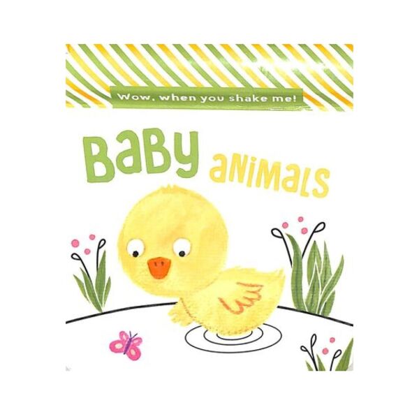 Wow When You Shake : Baby Animals