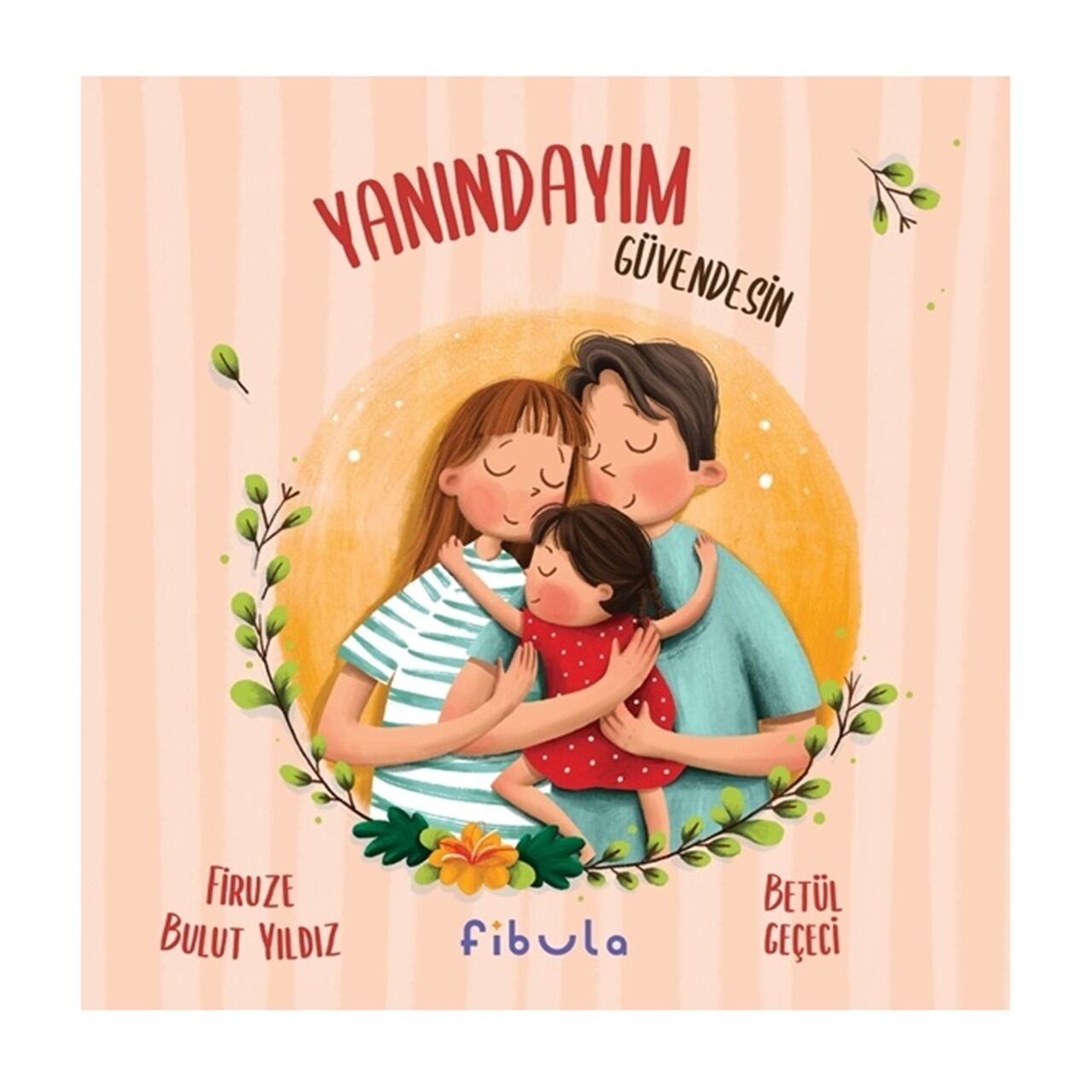 Yanındayım Güvendesin