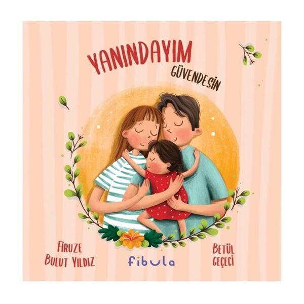Yanındayım Güvendesin