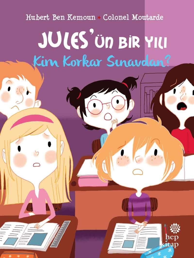 Jules Ün Bir Yili - Kim Korkar Sinavdan?