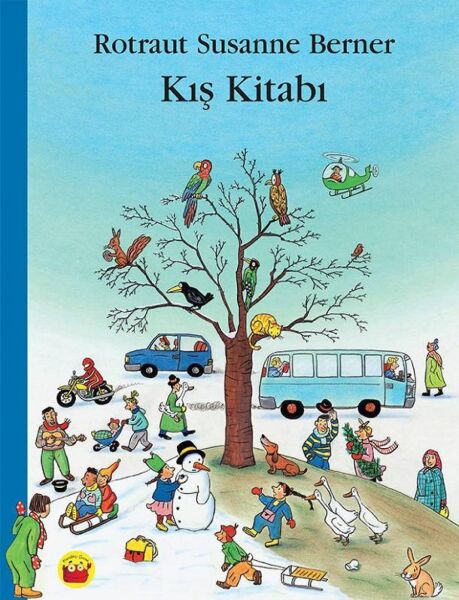 Rotraut Susanne Berner - Kış Kitabı