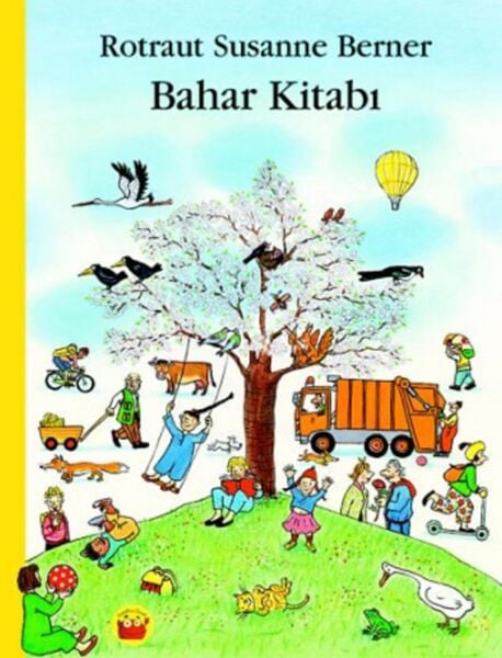 Rotraut Susanne Berner - Bahar Kitabı