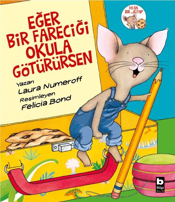 Eğer bir Fareciği Okula Götürürsen