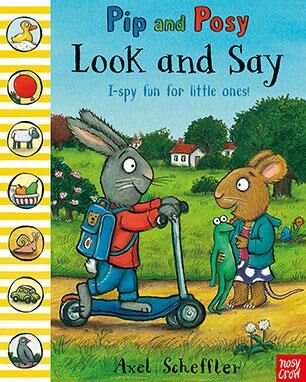 Pip and Posy Look and  Say