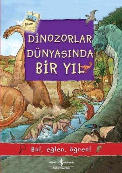 Dinazorlar Dünyasında Bir Yıl