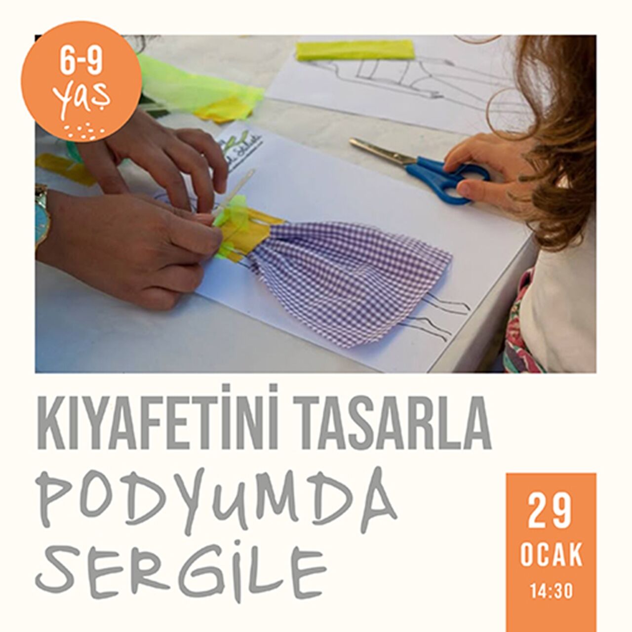 Kıyafetini Tasarla Podyumda Sergile  14:30 (29.01.
