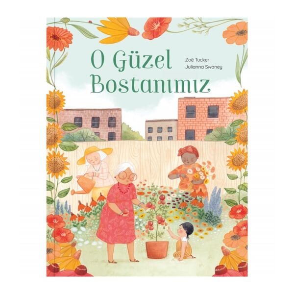 O Güzel Bostanımız