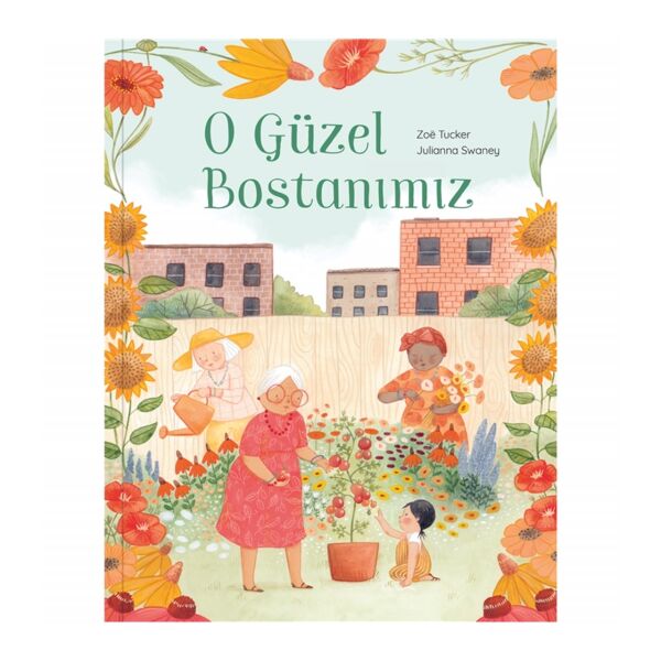 O Güzel Bostanımız