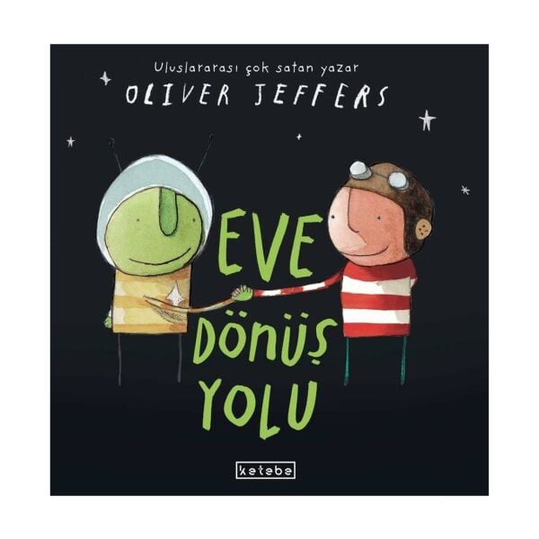 Eve Gönüş Yolu - Oliver Jeffers