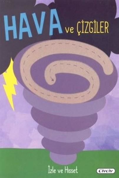 İzle Ve Hisset Hava Ve Çizgiler