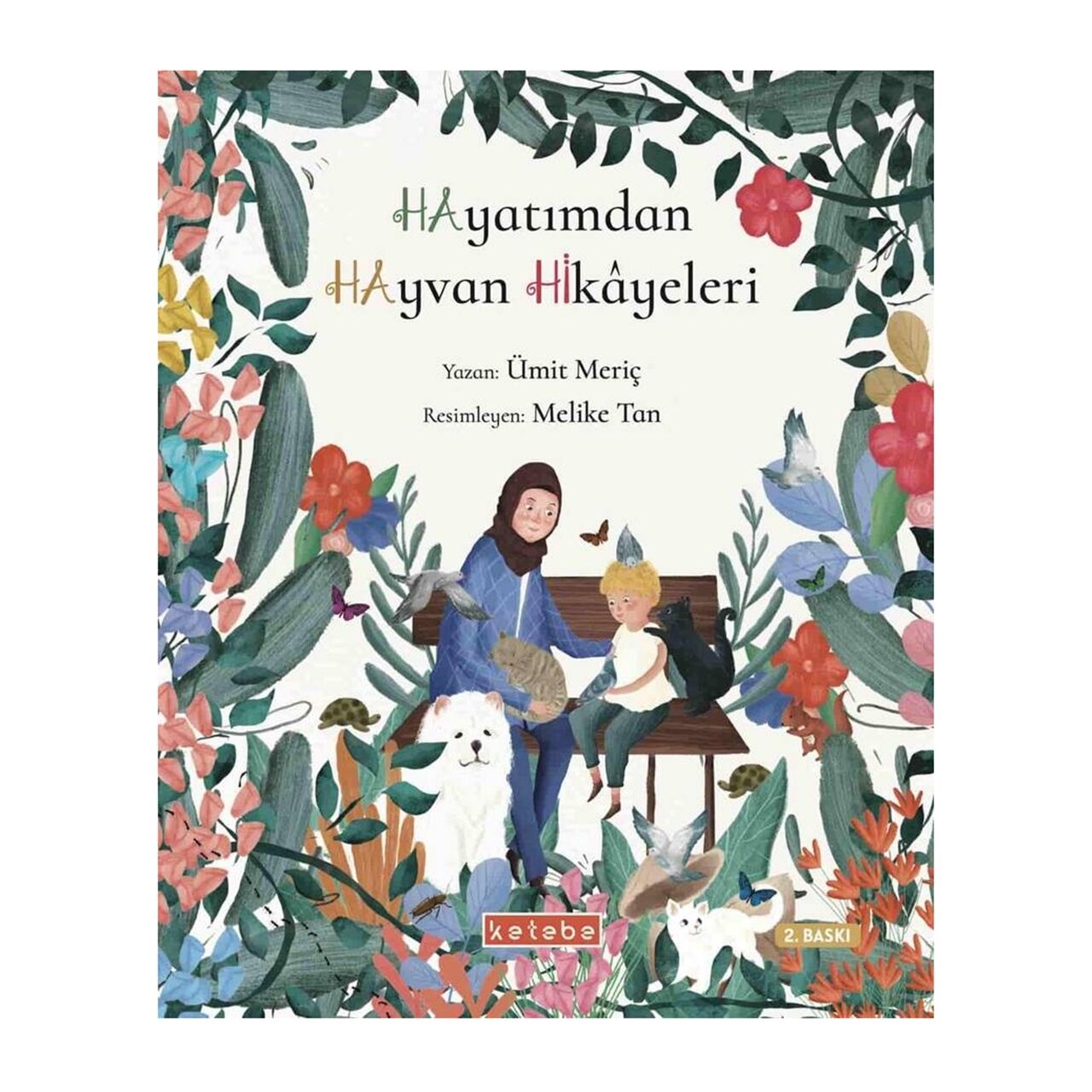 Hayatımdan Hayvan Hikayeleri