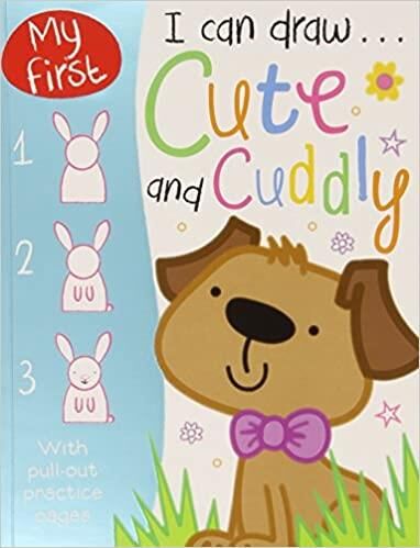 I Can Draw Cute And Cuddly - My First