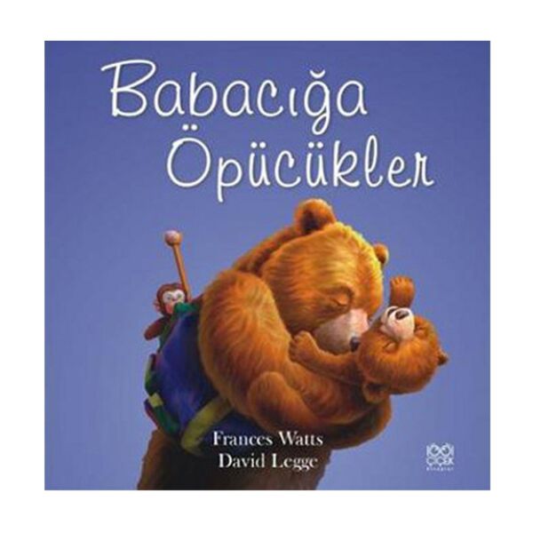 Babacığa Öpücükler