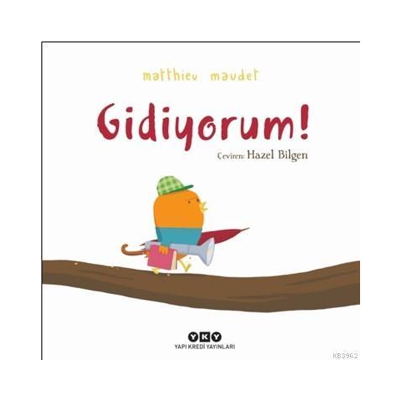 Gidiyorum!