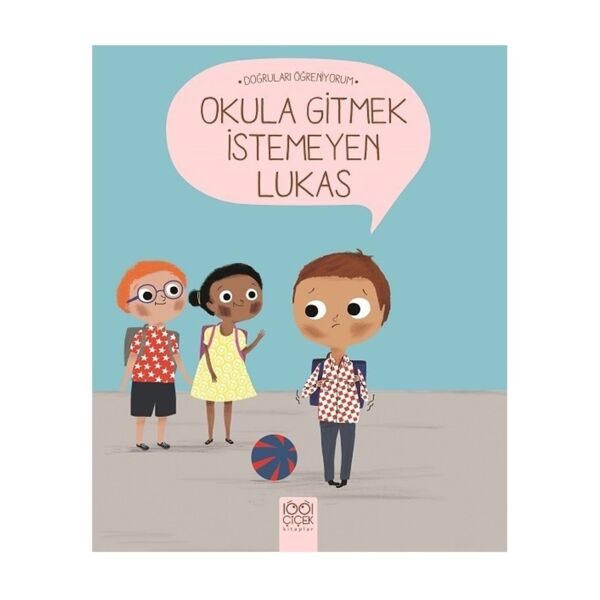 Okula Gitmek İstemeyen Lukas