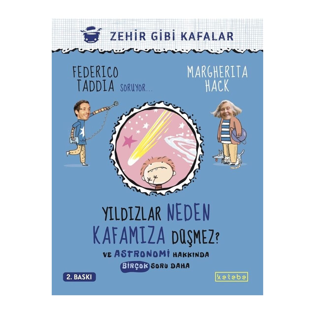 Yıldızlar Neden Kafamıza Düşmez