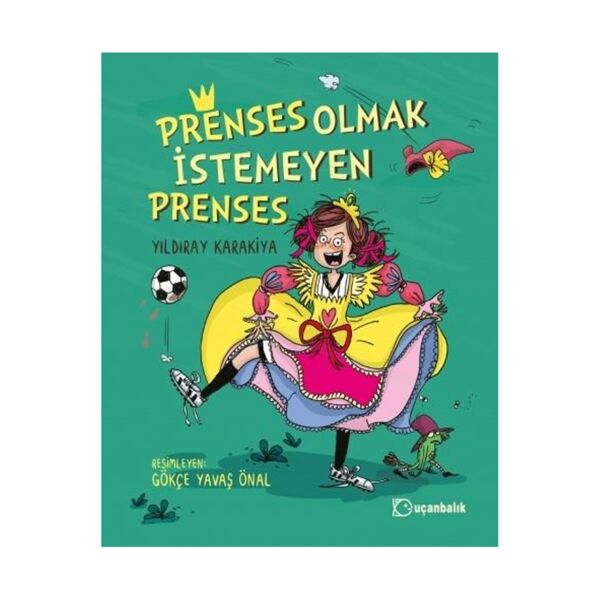Prenses Olmak İstemeyen Prenses