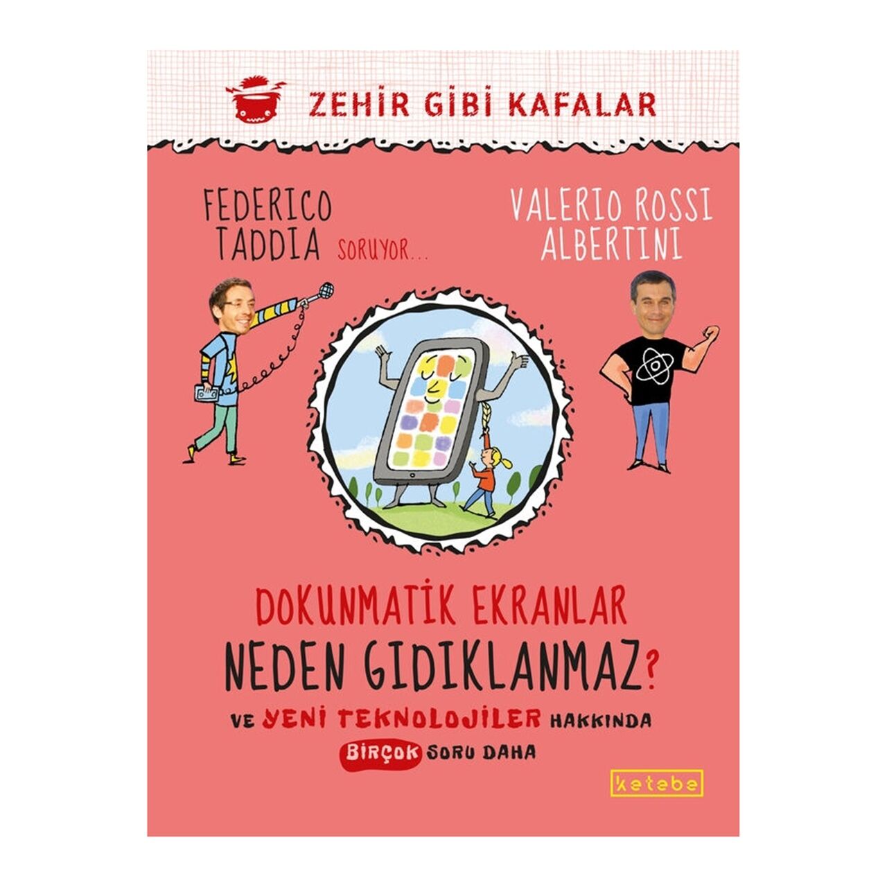 Dokunmatik Ekranlar Neden Gıdıklanmaz?