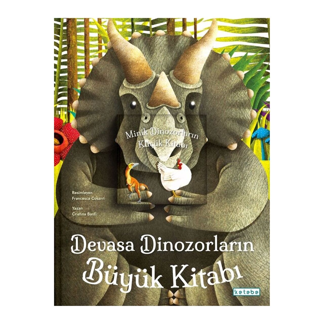 Devasa Dinozorların Büyük Kitabı