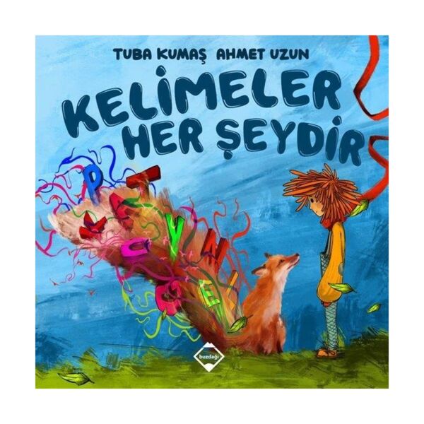 Kelimeler Her Şeydir