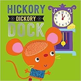 Hickory Dickory Dock- Touch And Feel