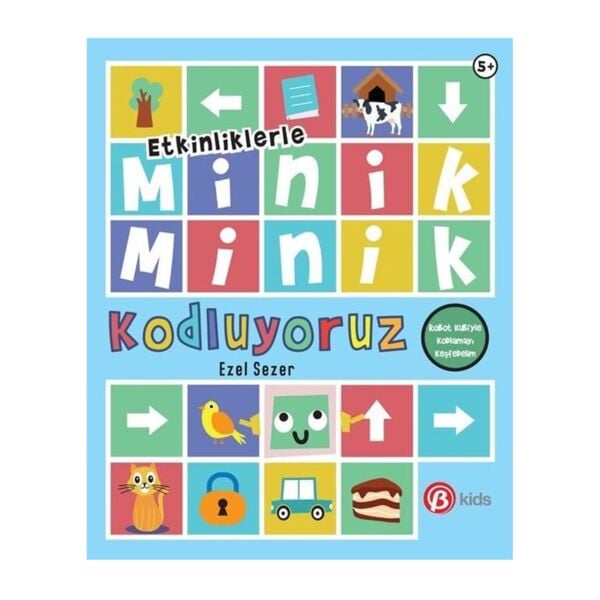 Minik Minik Kodluyoruz Robot Kubiyle Kodlamayı Keş