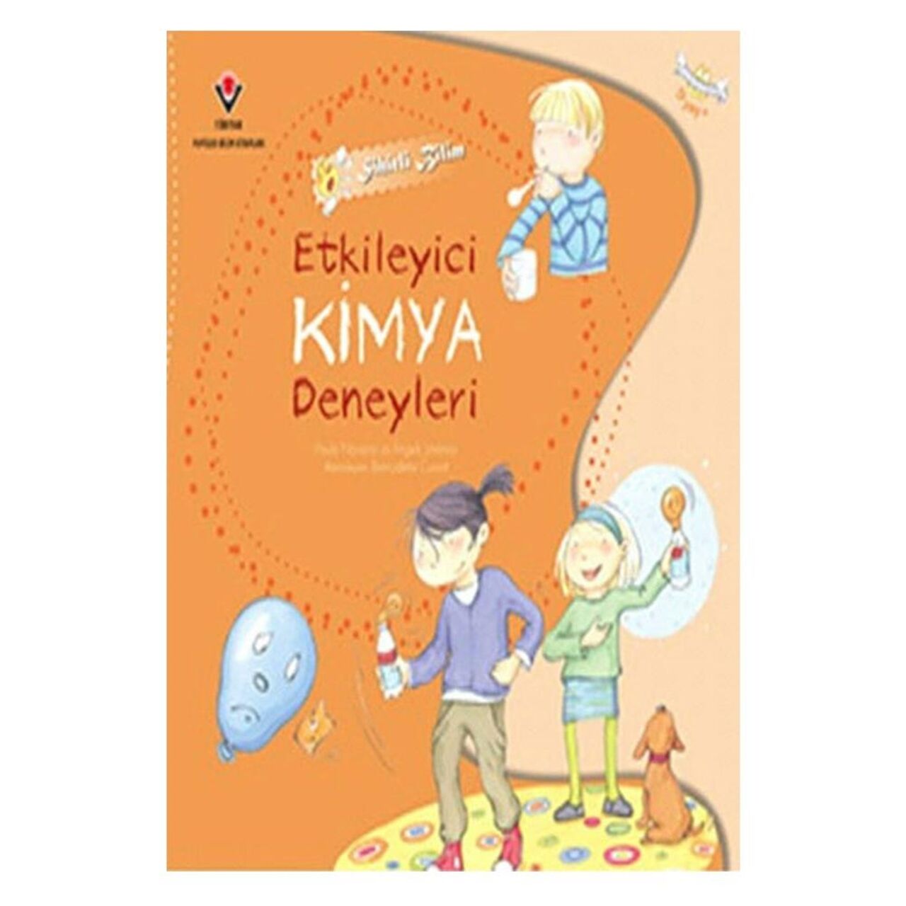 Sihirli Bilim - Etkileyici Kimya Deneyleri