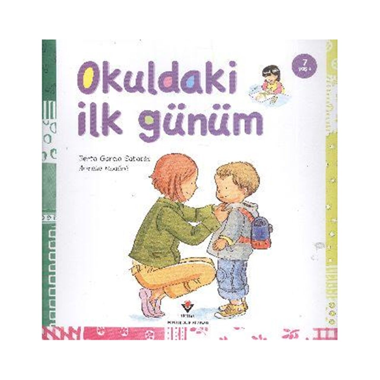 Okuldaki İlk Günüm