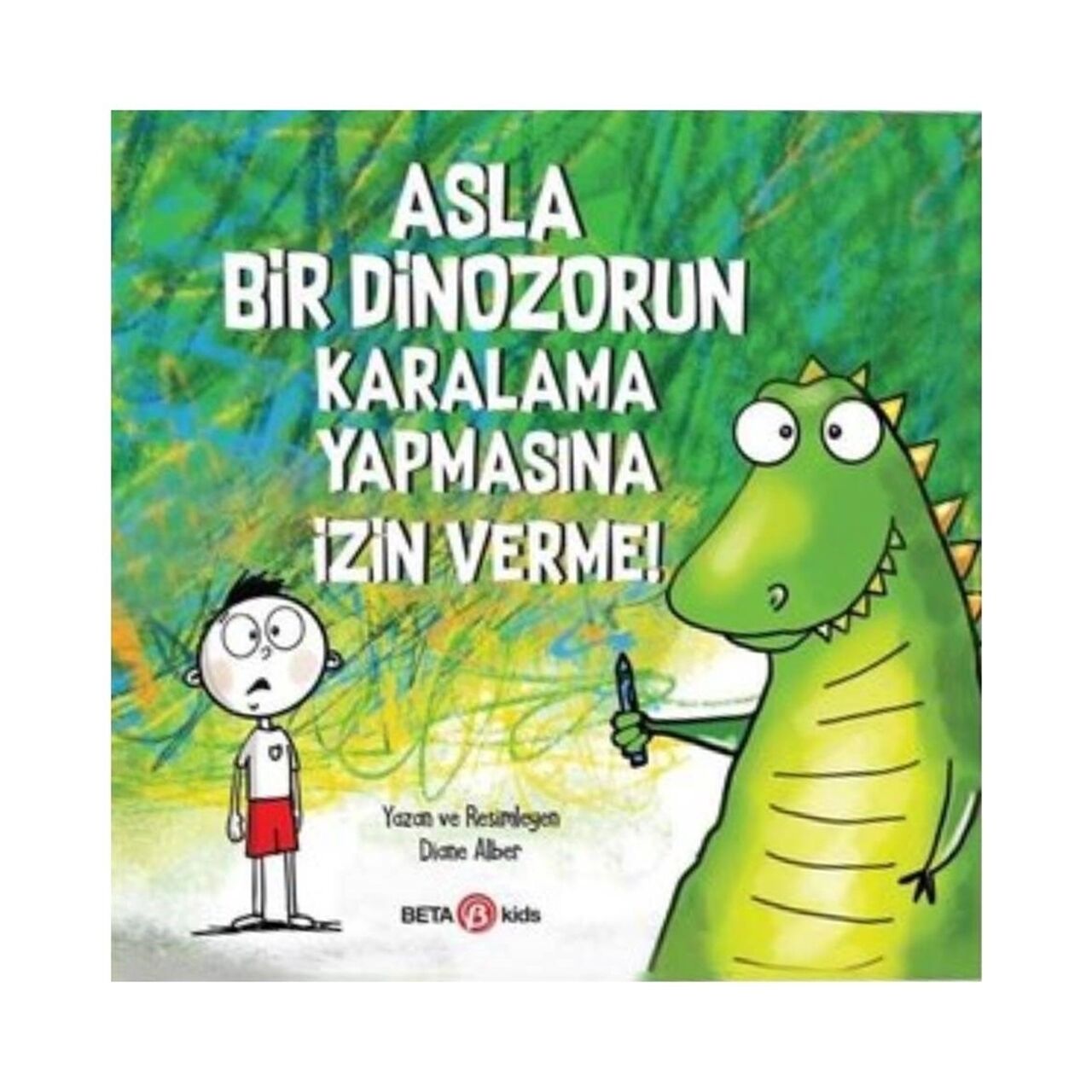 Asla Bir Dinozorun Karalama Yapmasına İzin Verme