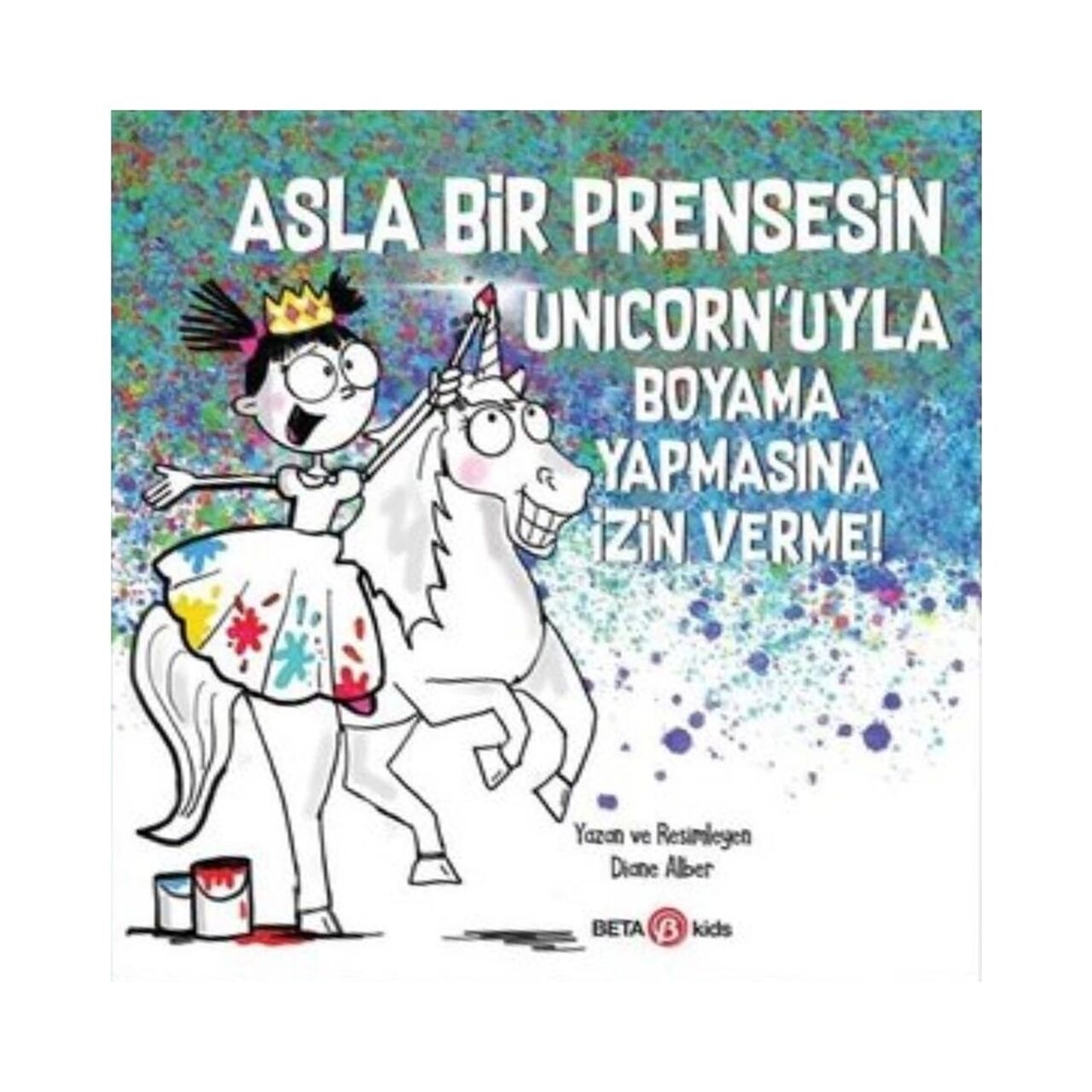 Asla Bir Prensesin Unicornuyla Boyama Yapmasına İz