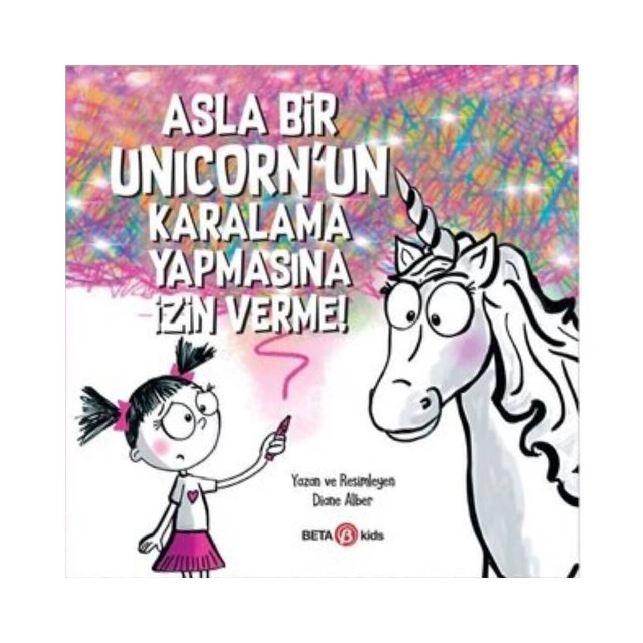 Asla Bir Unicornun Karalama Yapmasına İzin Verme