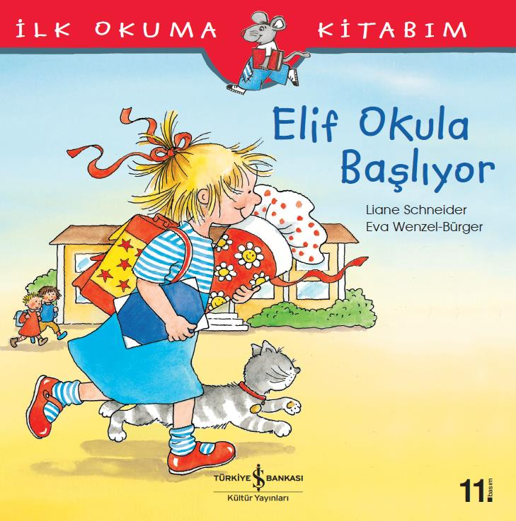 Elif Okula Başlıyor