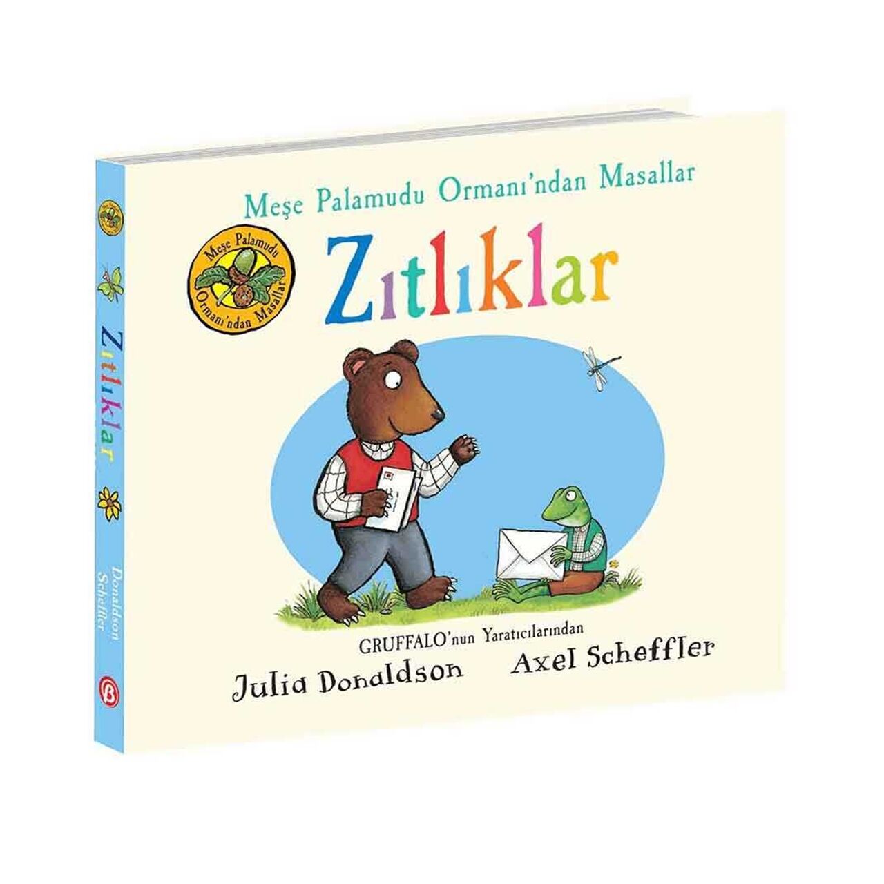 Zıtlıklar - Meşe Palamudu Ormanı`ndan Masallar