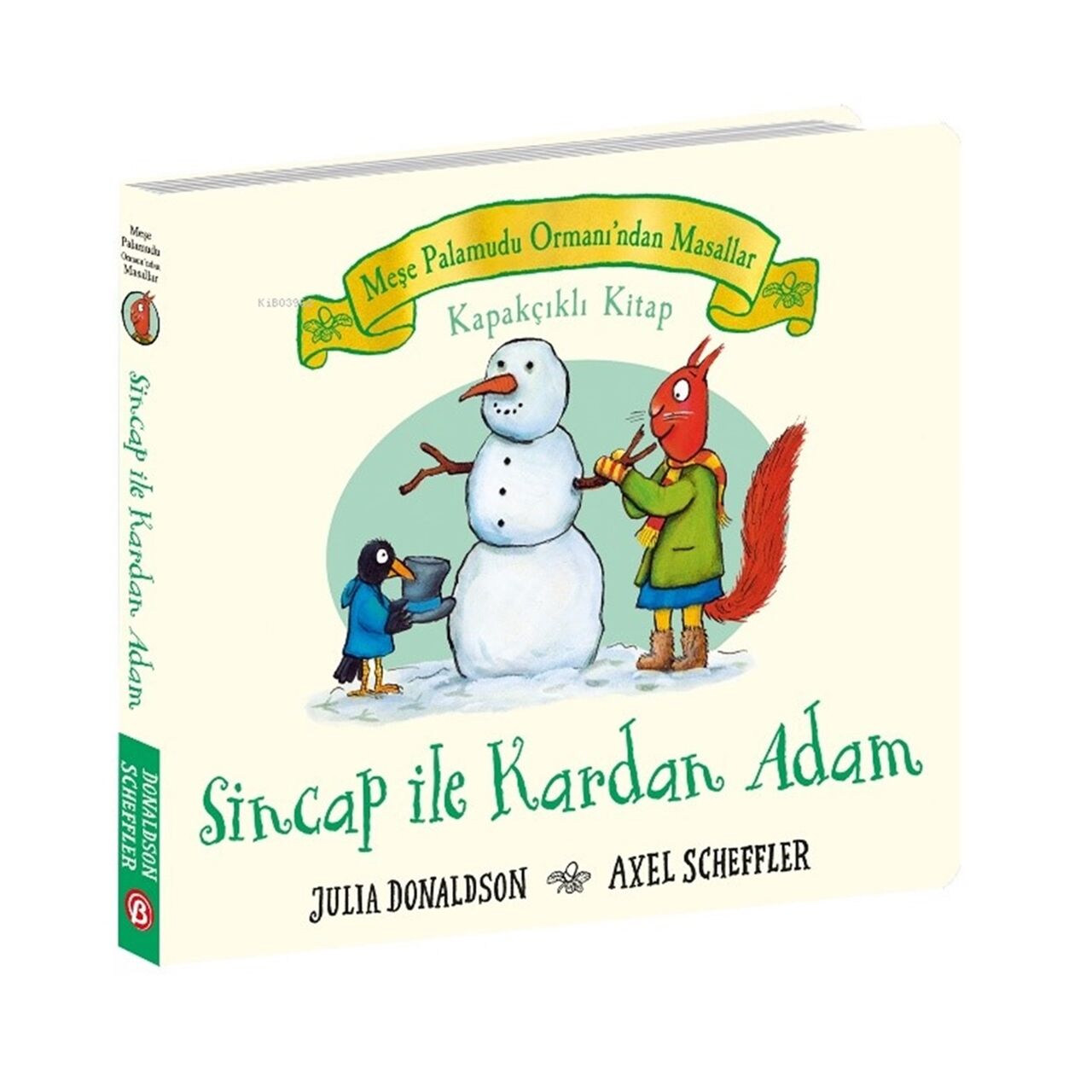 Sincap ile Kardan Adam - Meşe Palamudu Ormanı`ndan