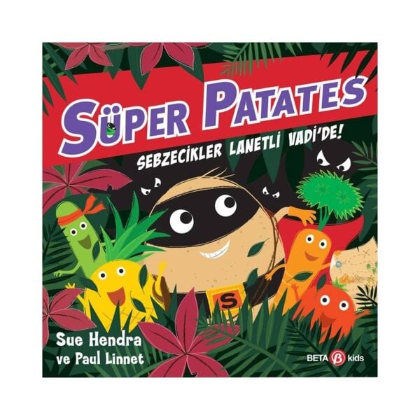 Süper Patates - Sebzecikler Lanetli Vadide