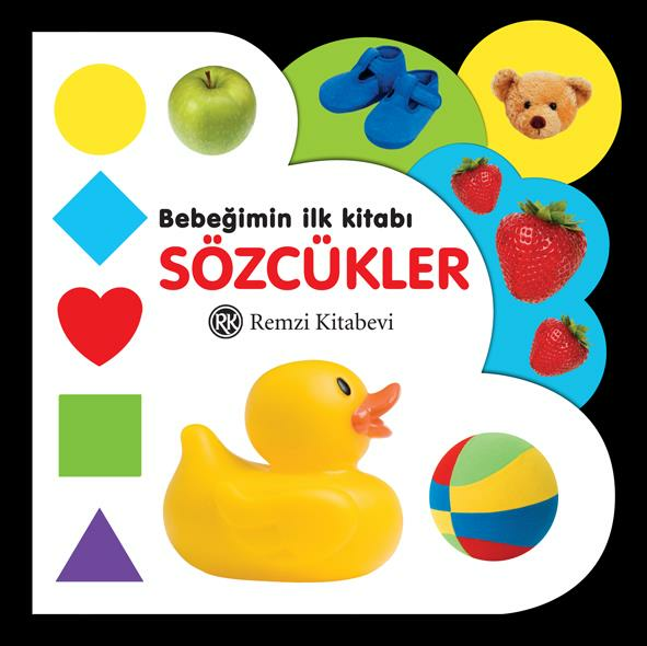 Bebeğimin İlk Kitabı - Sözcükler