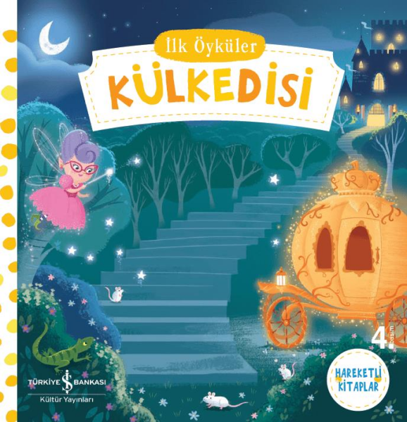 İlk Öyküler - Külkedisi
