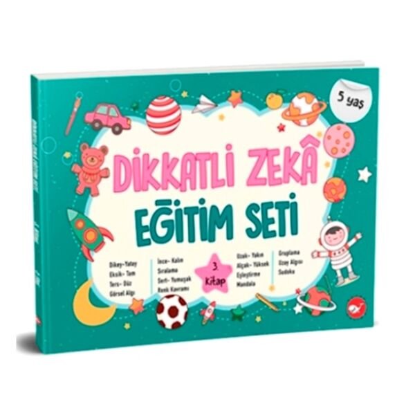 Dikkatli Zekâ Eğitim Seti 3. Kitap (5 Yaş)