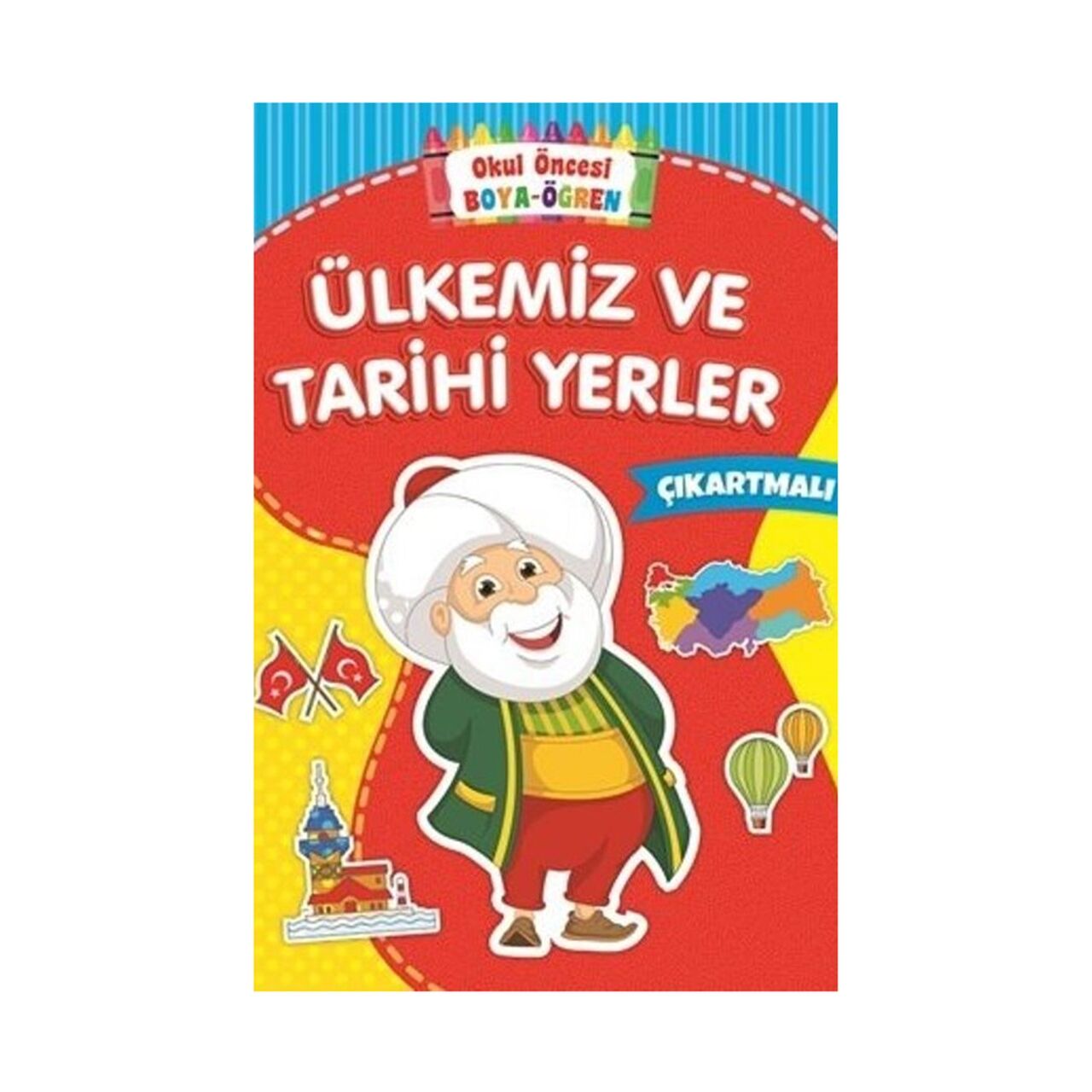 Okul Öncesi Boya-Öğren - Ülkemiz Ve Tarihi Yerler