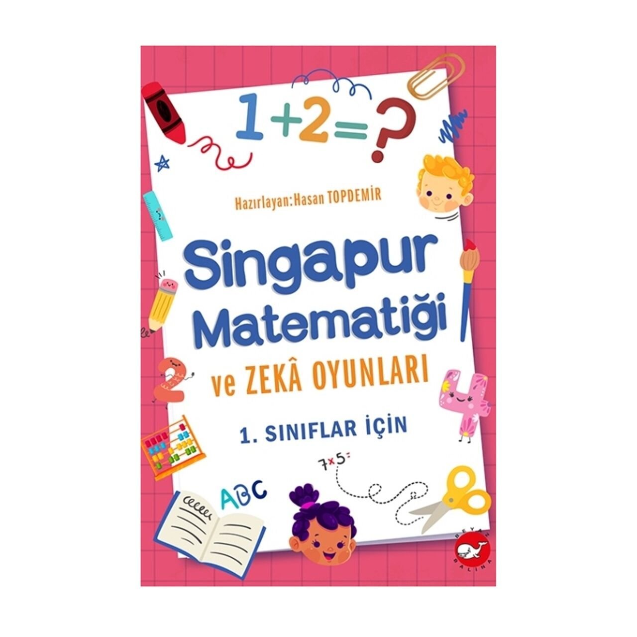 Singapur Matematiği Ve Zeka Oyunları - 1. Sınıflar