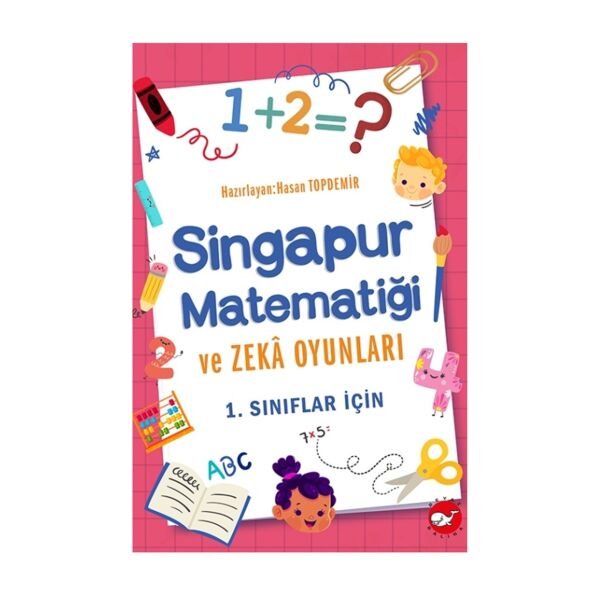 Singapur Matematiği Ve Zeka Oyunları - 1. Sınıflar
