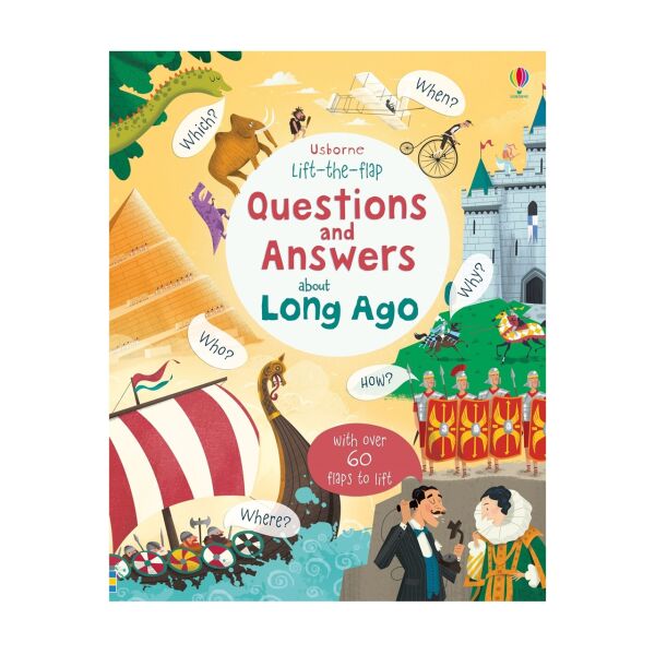 Lift The Flap Q & A About Long Ago