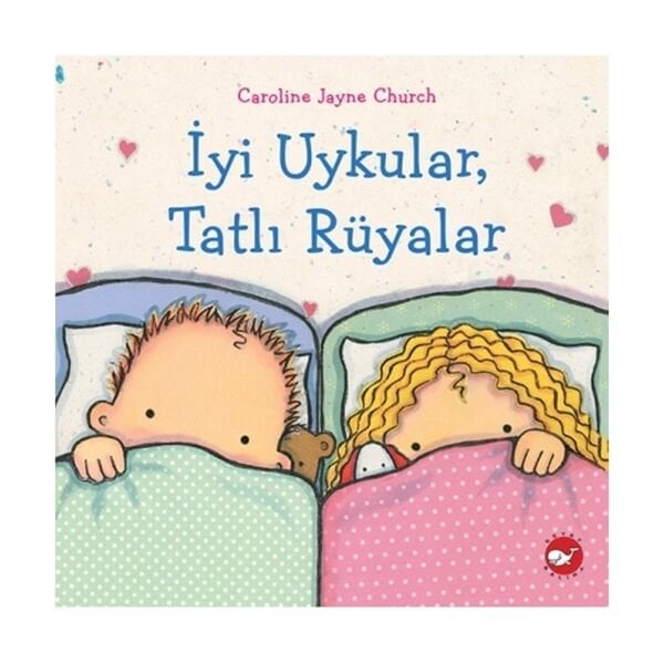 İyi Uykular, Tatlı Rüyalar