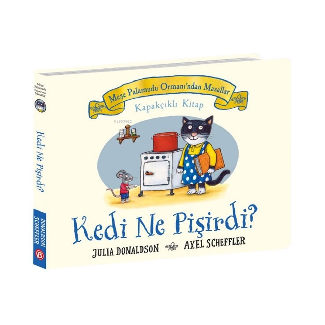 Kedi Ne Pişirdi? - Meşe Palamudu Ormanı`ndan Masal