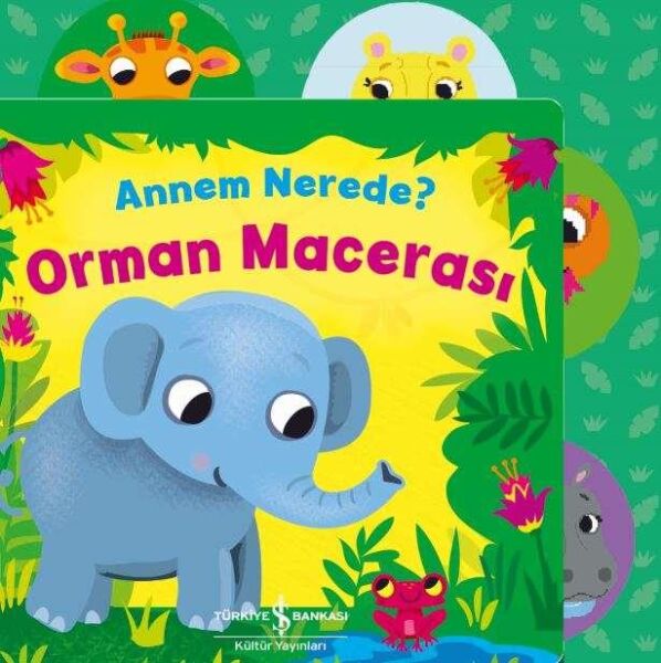 Annem nerede? Orman Macerası