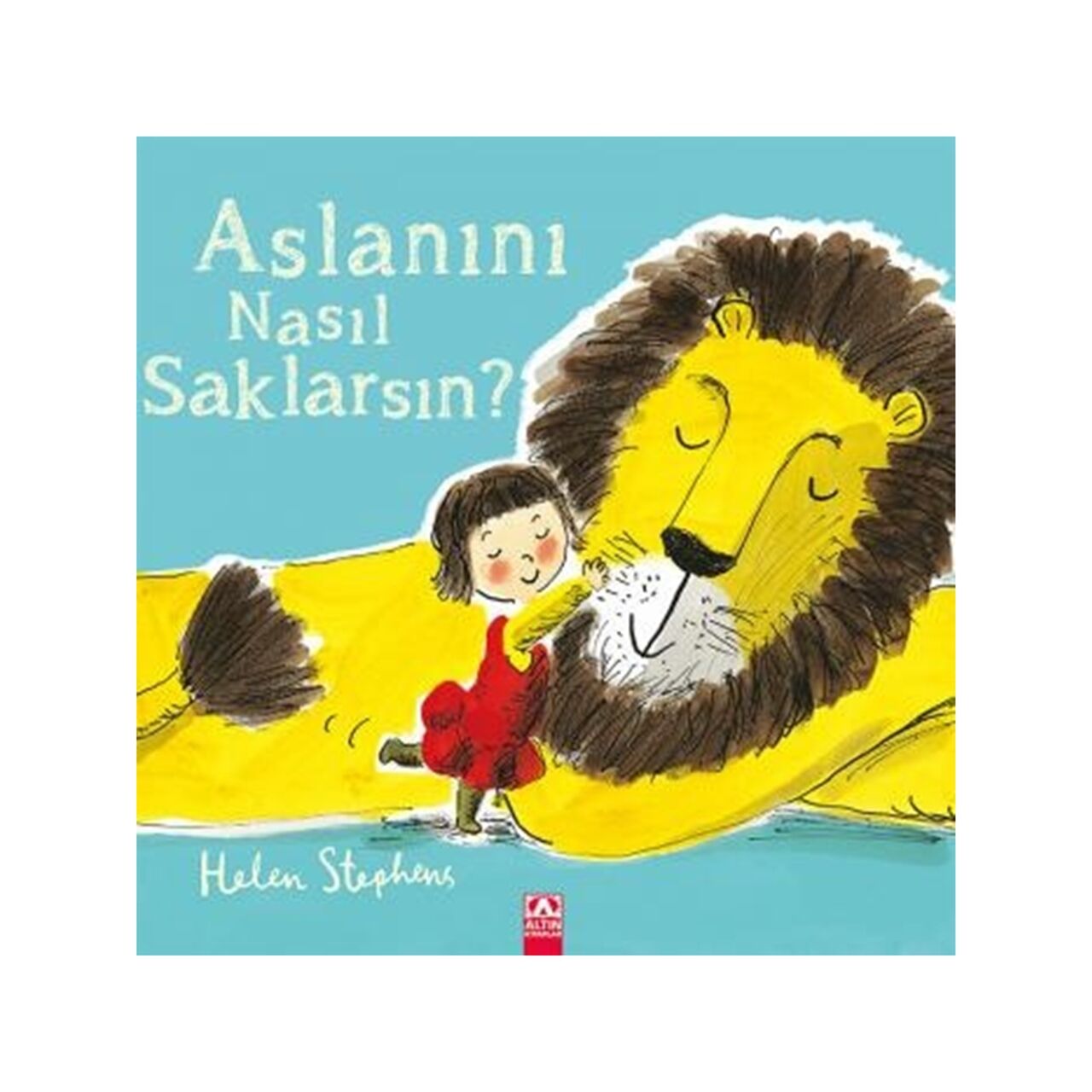 Aslanını Nasıl Saklarsın