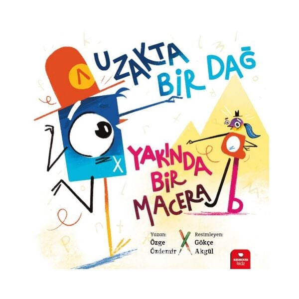 Uzakta Bir Dağ Yakında Bir Macera