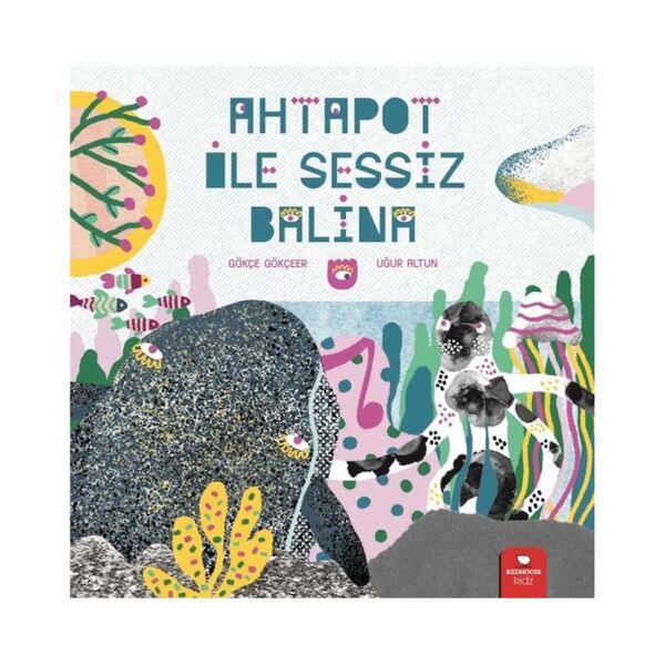 Ahtapot ile Sessiz Balina