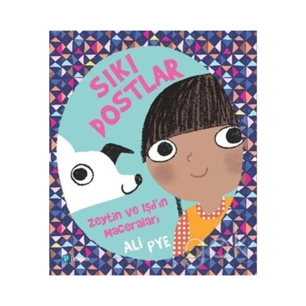 Sıkı Dostlar-Zeytin İle Işılın Maceraları